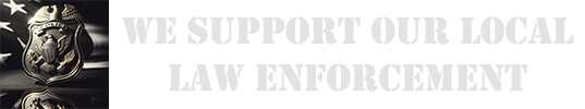 We support our local law enforcement